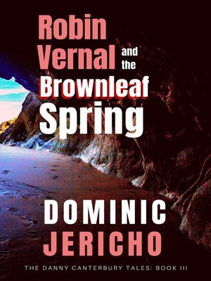 cover image of Robin Vernal and the Brownleaf Spring (Adult Edition)